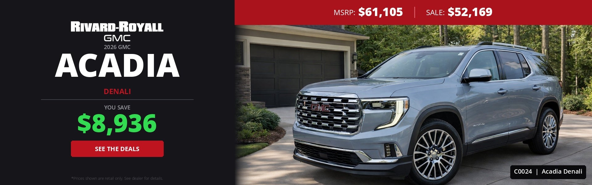 2026 GMC Acadia Denali | MSRP $61,105 | Sale Price $52,169 |