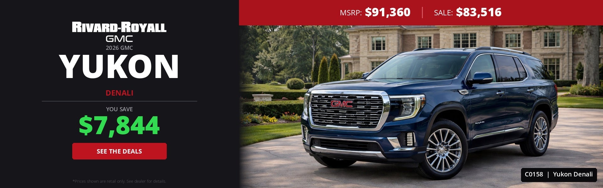 2026 GMC Yukon Denali | MSRP $91,360 | Sale Price $83,516 | 
